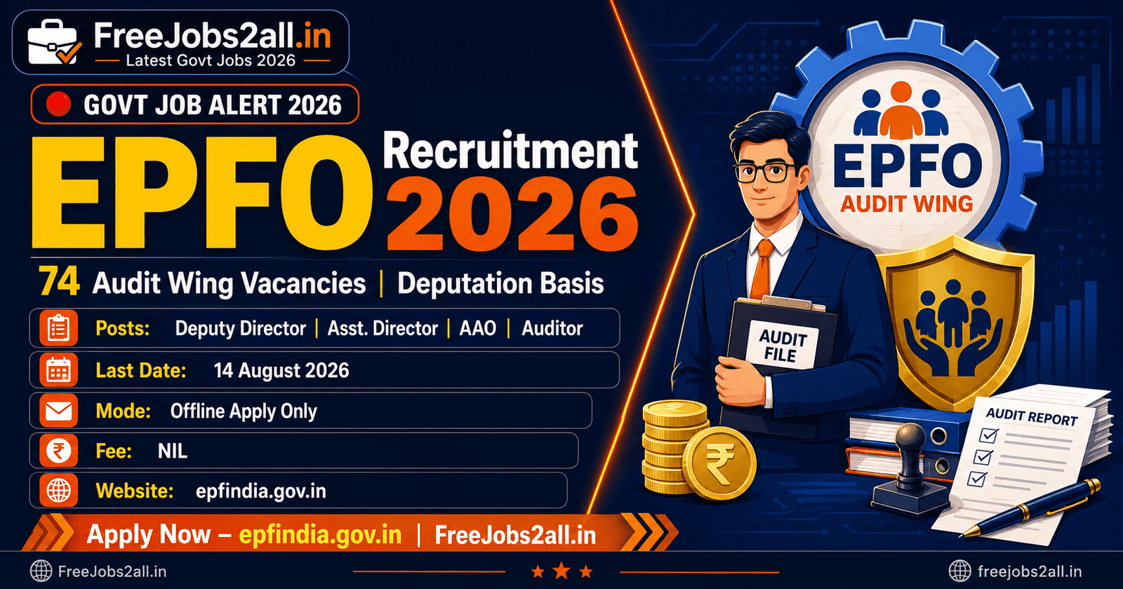 EPFO Recruitment 2026 - 74 Dy. Audit Director, Asst. Director, Auditor 1 EPFO Audit Recruitment 2026 β 74 Vacancies for Deputy Director, Asst. Director, AAO and Auditor Posts | FreeJobs2all.in